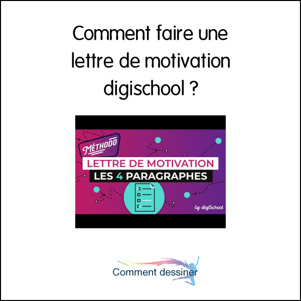 Comment faire une lettre de motivation digischool